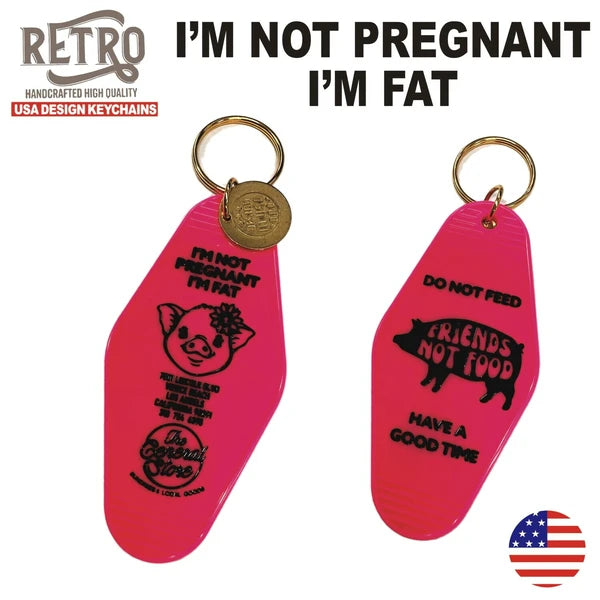 モーテルキー キータグ キーホルダー I'M NOT PREGNANT I'M FAT / PINK