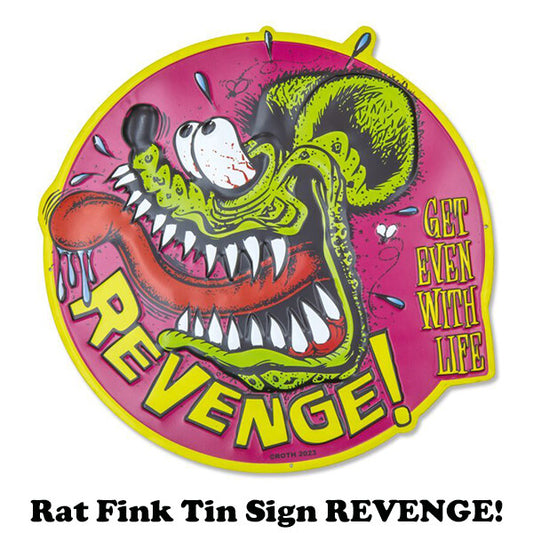 RAT FINK  ラットフィンク サイン REVENGE!